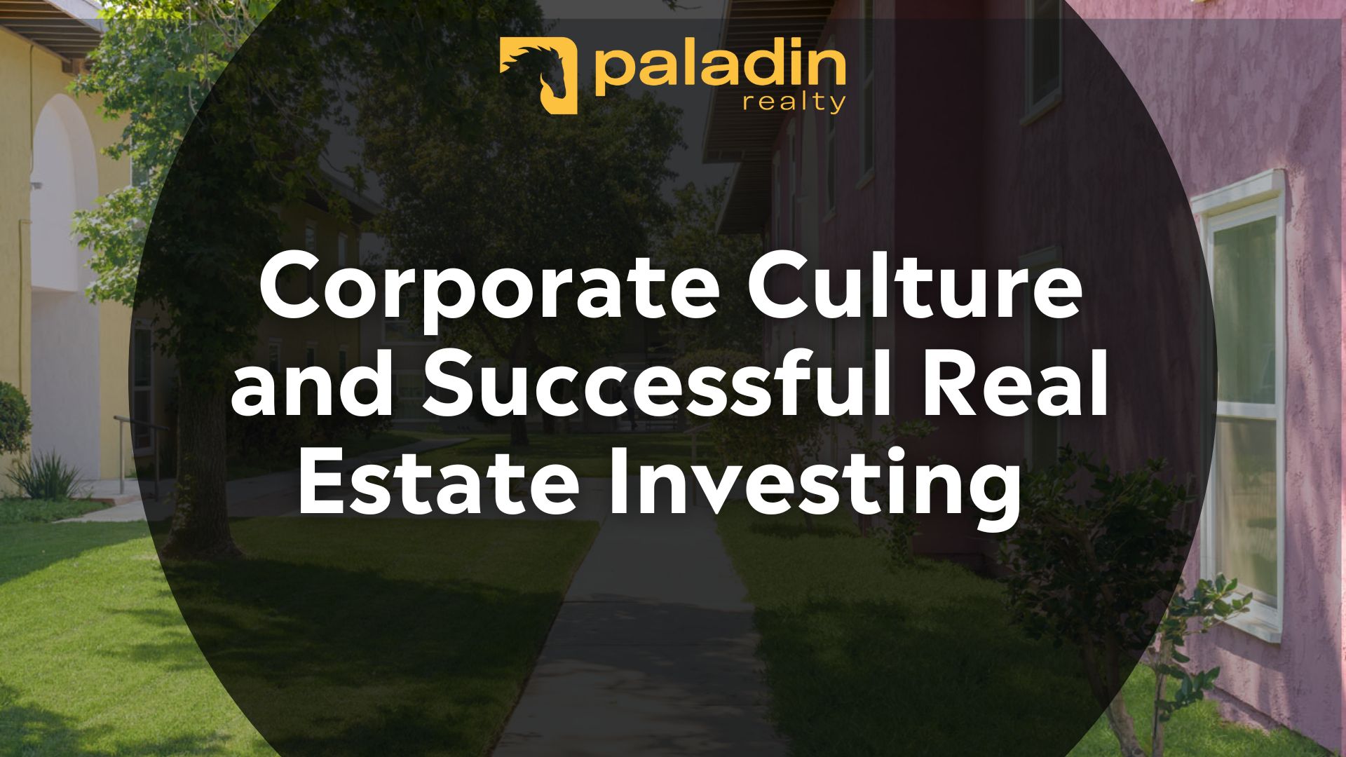 FI [web] - Corporate Culture and Successful Real Estate Investing - An Interview With Paladin CoFounder Fred Gortner